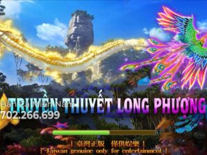 TRUYỀN THUYẾT LONG PHƯỢNG